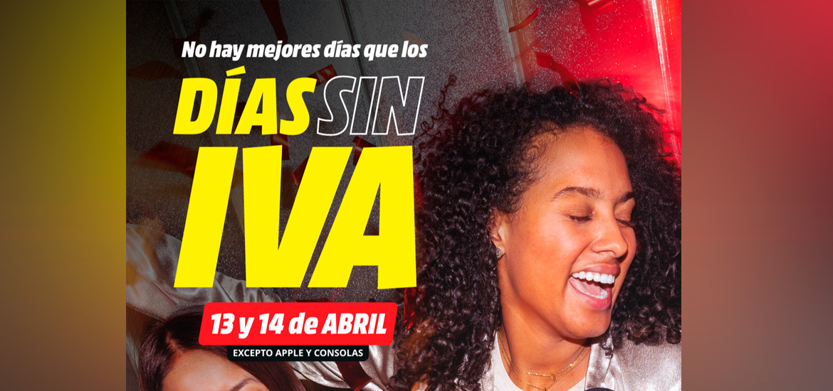 Día sin IVA abril en Media Markt Día sin IVA abril en Media Markt
